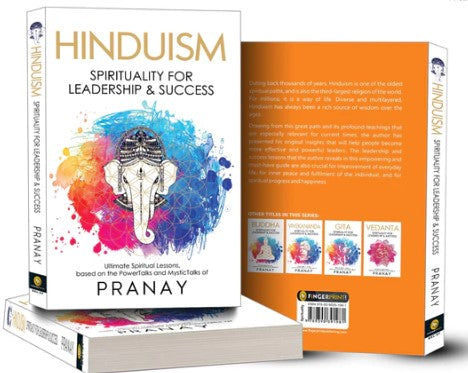 Hinduism: Spirituality For Leadership & Success by Pranay