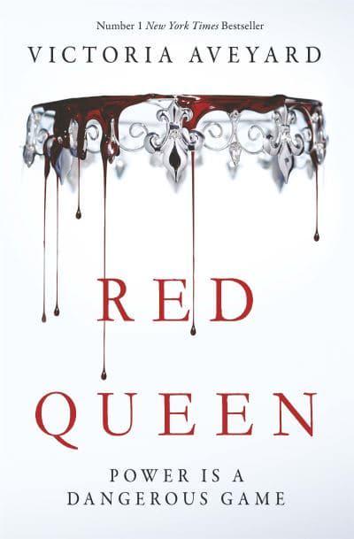 Red Queen (Red Queen #1) by Victoria Aveyard