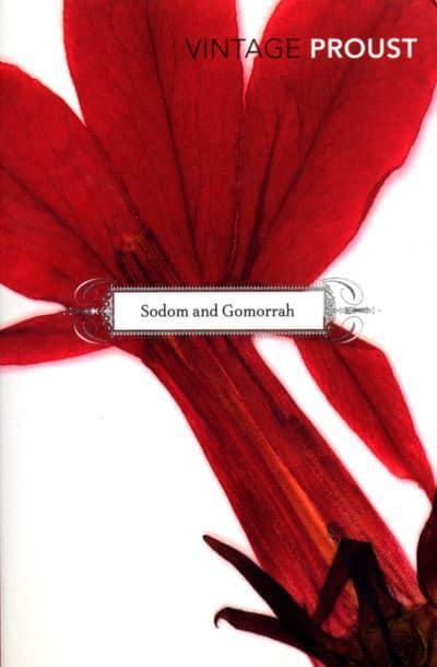 Sodom and Gomorrah (In Search of Lost Time Vol 4) by Marcel Proust