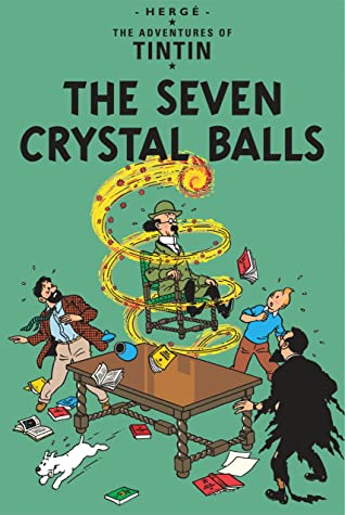 The Adventure of Tintin: The Seven Crystal Balls by Hergé