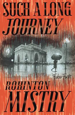 Such a Long Journey by Rohinton Mistry
