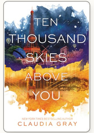 Ten Thousand Skies Above You by Claudia Gray