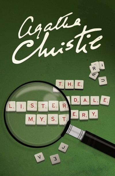 The Listerdale Mystery And Other Stories by Agatha Christie