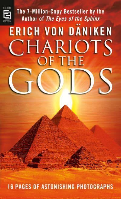 Chariots of the Gods by Erich Von Daniken