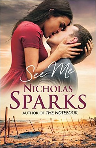 See Me by Nicholas Sparks (Old Stock Clearance Sale)