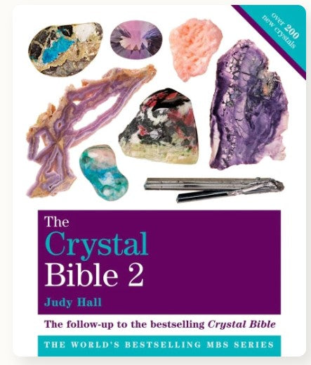 The Crystal Bible (Volume 2): Featuring Over 200 Additional Healing Stones by Judy Hall