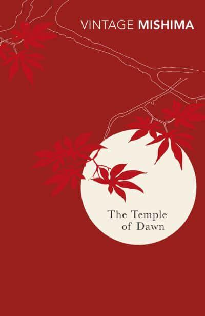 The Temple of Dawn by Yukio Mishima, E. Dale Saunders (Translator), Cecilia Segawa Seigle (Translator)