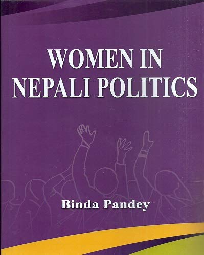 Women in Politics (HB) by Binda Pandey