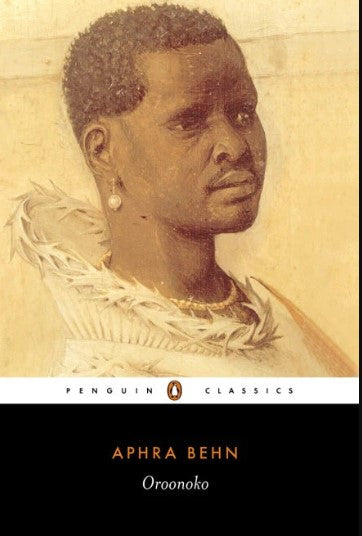 Oroonoko by Aphra Behn