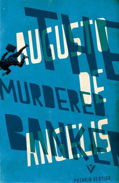 The Murdered Banker by Augusto De Angelis, Jill Foulston (Translation)