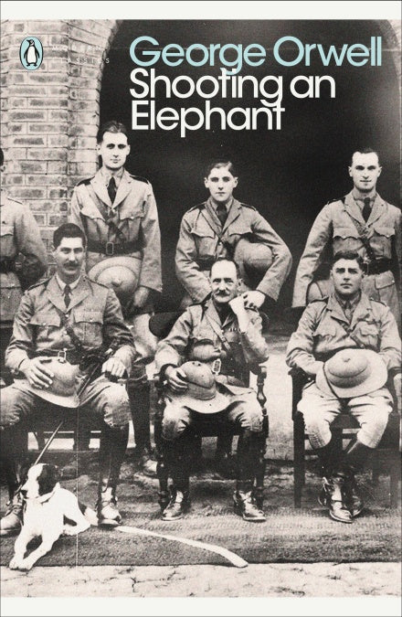 Shooting an Elephant by George Orwell
