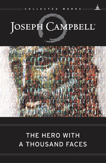 The Hero with a Thousand Faces by Joseph Campbell