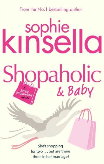 Shopaholic and Baby by Sophie Kinsella
