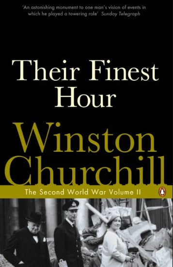 Their Finest Hour: The Second World War (Volume II) by Winston Churchill