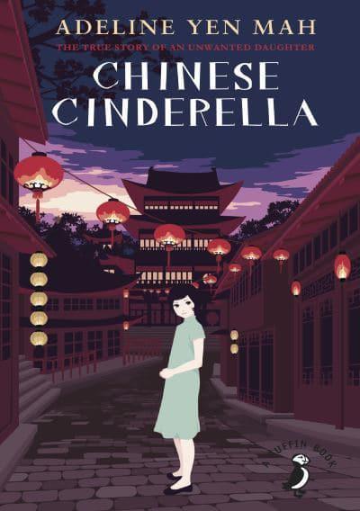 Chinese Cinderella by Adeline Yen Mah