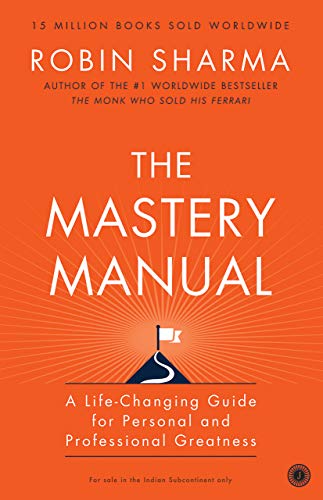 The Mastery Manual by Robin S. Sharma