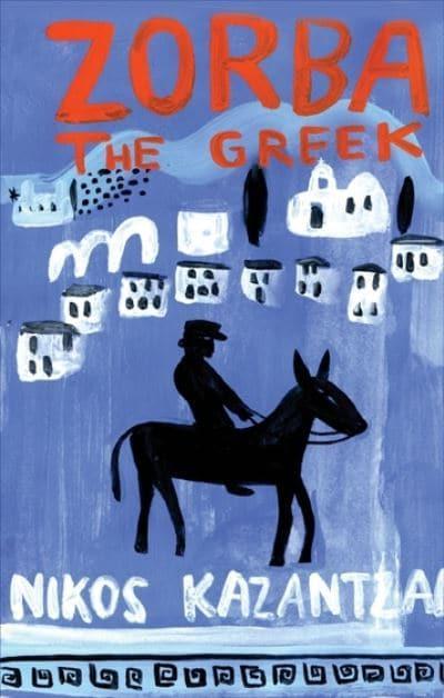 Zorba the Greek by Nikos Kazantzakis