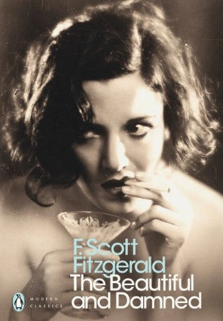 The Beautiful and Damned by F. Scott Fitzgerald