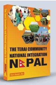 The Terai Community and National Integration in Nepal (HB)