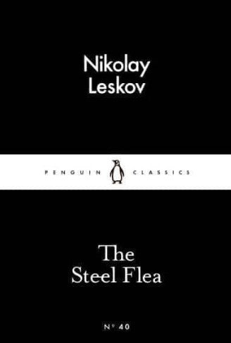 The Steel Flea by Nikolai Leskov