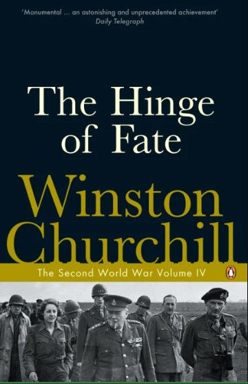 The Hinge of Fate: The Second World War (Volume IV) by Winston Churchill