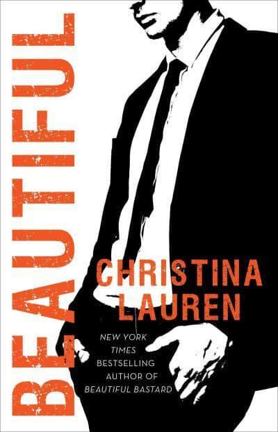 Beautiful (Beautiful Bastard #5) by Christina Lauren
