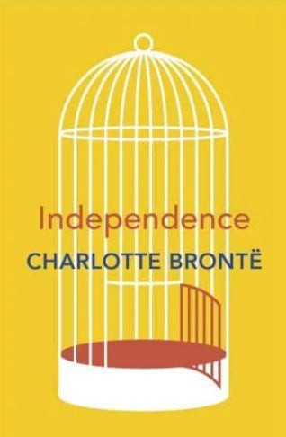 Independence by Charlotte Brontë