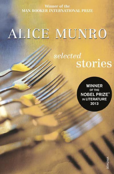 Selected Stories: Alice Munro by Alice Munro