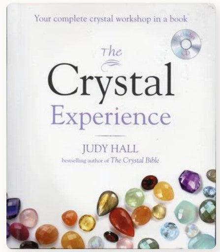 The Crystal Experience by Judy Hall