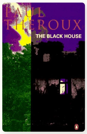 The Black House by Paul Theroux
