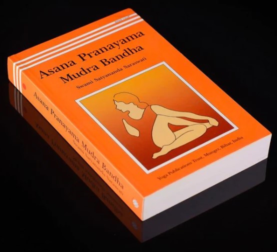 Asana Pranayama Mudra Bandha by Satyananda Saraswati