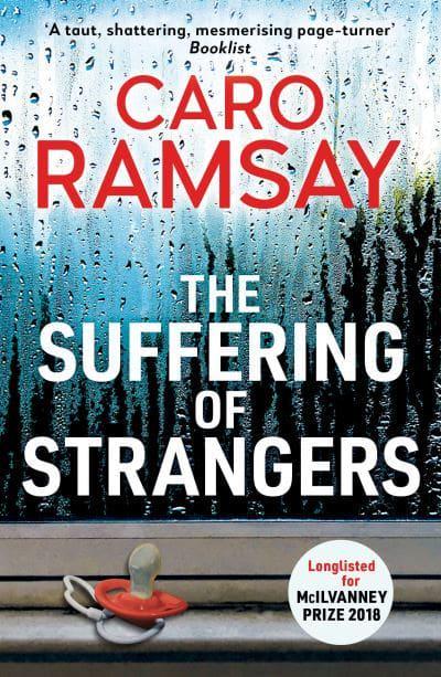 The Suffering of Strangers by Caro Ramsay