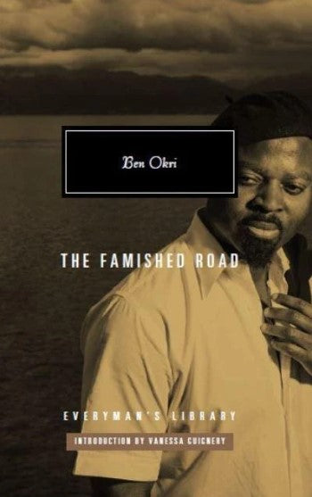The Famished Road (Everyman's Library) (HB) by Ben Okri