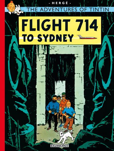 The Adventure of Tintin: :Flight 714 to Sydney by Hergé’