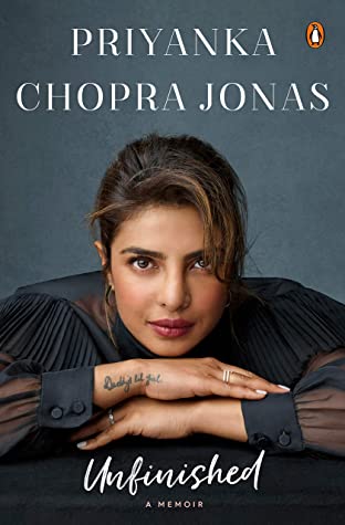 Unfinished: A Memoir (HB) by Priyanka Chpora Jonas