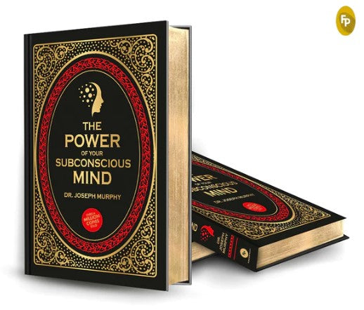The Power of Your Subconscious Mind (Deluxe Hardbound Edition) by Dr. Joseph Murphy
