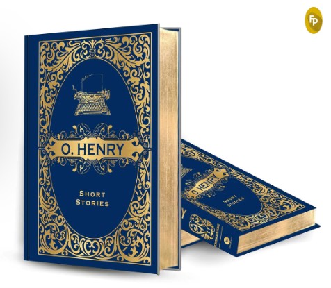 O. Henry Short Stories (Deluxe Hardbound Edition) by O. Henry