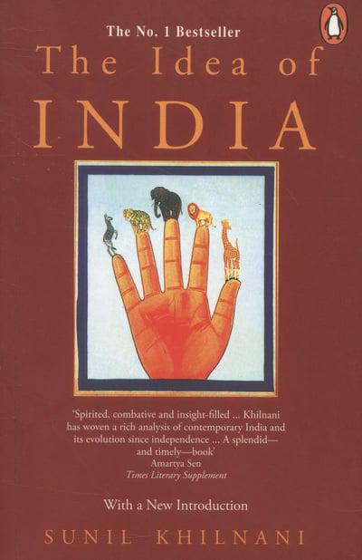 The Idea of India by Sunil Khilnani
