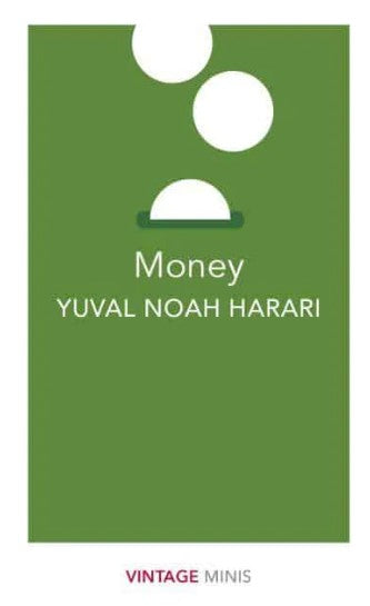 Money by Yuval Noah Harari