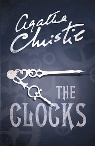 The Clocks by Agatha Christie