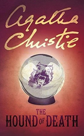 The Hound of Death And Other Stories by Agatha Christie