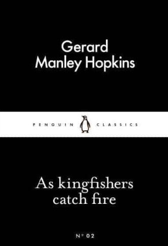 As Kingfishers Catch Fire by Gerard Manley Hopkins