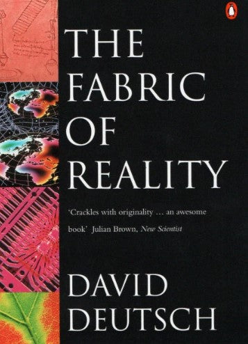 The Fabric of Reality by David Deutsch