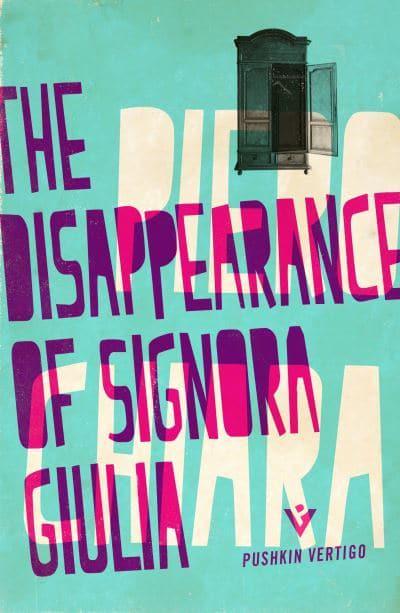 The Disappearance of Signora Giulia by Piero Chiara, Jill Foulston (Translation)