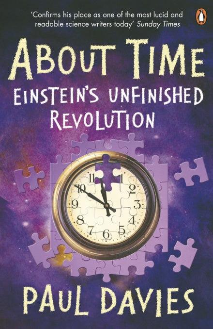 About Time: Einstein's Unfinished Revolution by Paul Davies