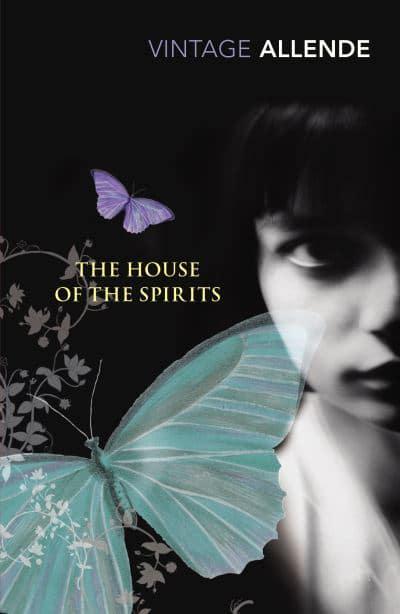 The House of the Spirits by Isabel Allende