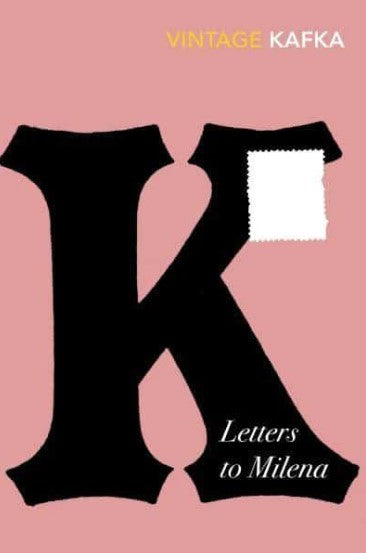 Letters to Milena by Franz Kafka