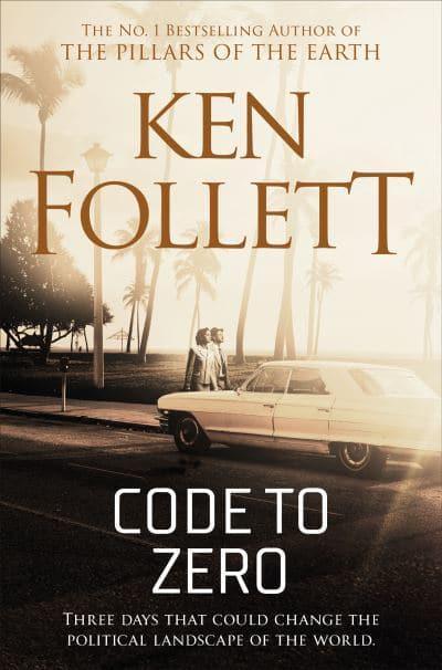 Code to Zero by Ken Follett