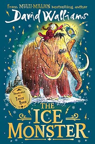 The Ice Monster by David Walliams