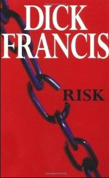 Risk by Dick Francis